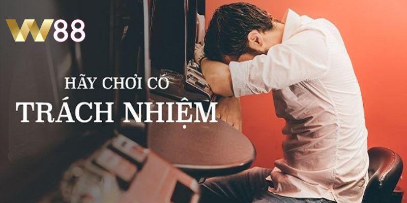Chính sách chơi có trách nhiệm đề cập đến cả những lợi ích và rủi ro